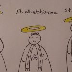 St. John, St. Whatshisname, St. Polycarp